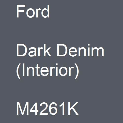 Ford, Dark Denim (Interior), M4261K.